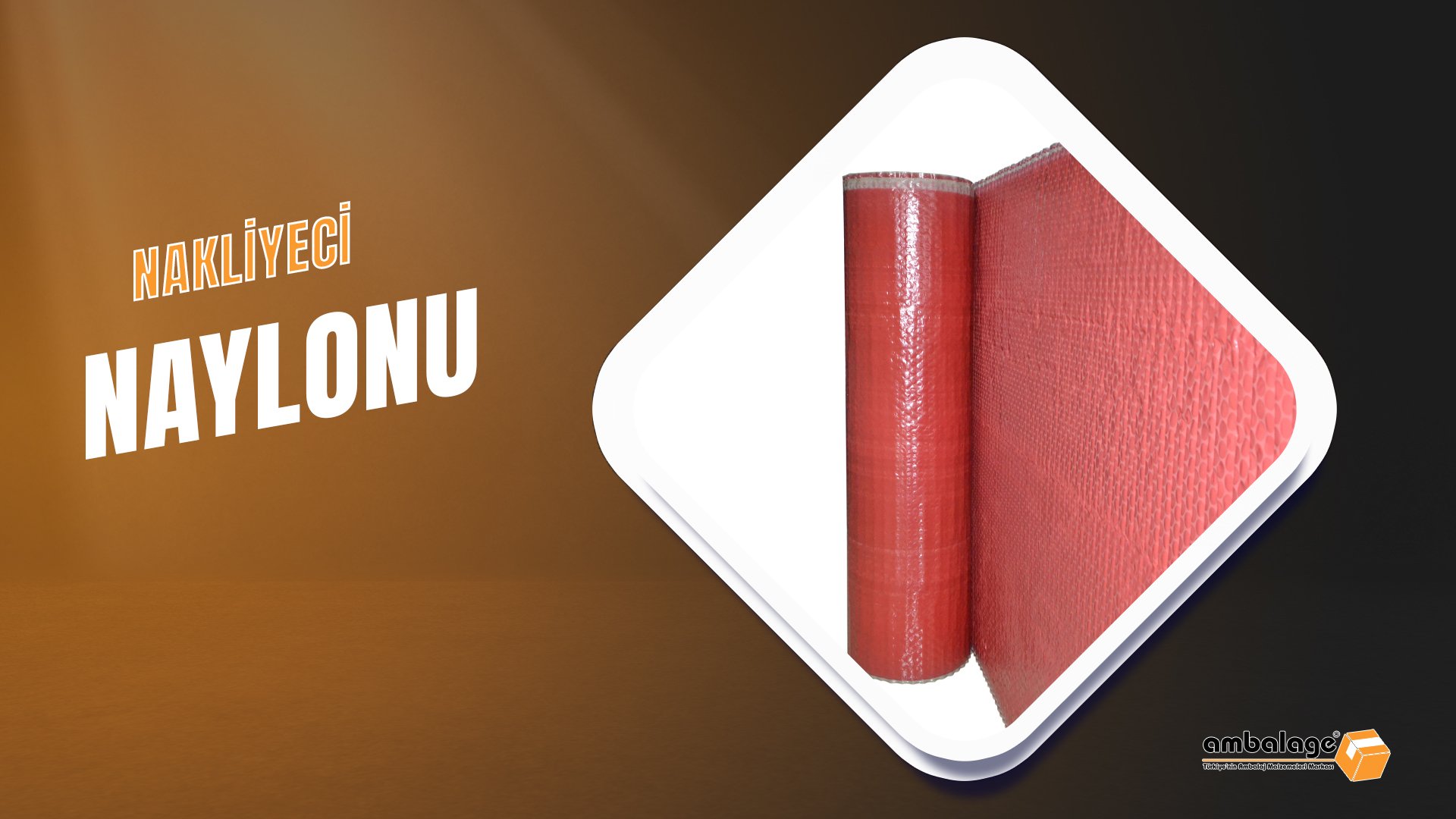 Nakliyeci Naylonu